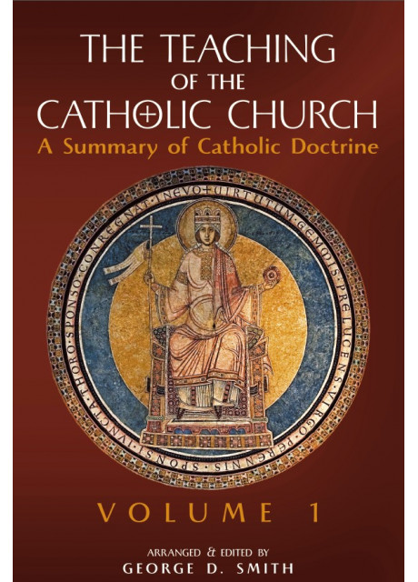 The Teaching Of The Catholic Church Vol. 1